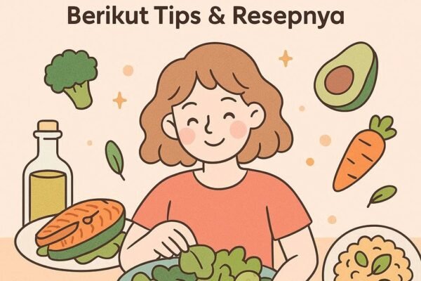 Makan Sehat Gak Harus Hambar